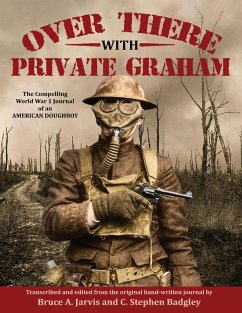 Cover Over There With Private Graham - The Compelling World War 1 Journal of an American Doughboy (eBook, ePUB)