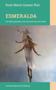 Esmeralda - Gasser Rist, Rose Marie