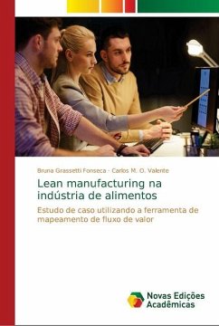 Lean manufacturing na indústria de alimentos - Grassetti Fonseca, Bruna;M. O. Valente, Carlos