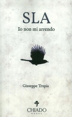 Sla. Io non mi arrendo - Trupia, Giuseppe