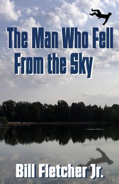 The Man Who Fell From the Sky - Fletcher, Jr. Bill