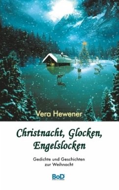 Christnacht, Glocken, Engelslocken - Hewener, Vera