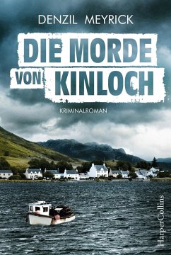 Die Morde von Kinloch / DCI Jim Daley Bd.3 - Meyrick, Denzil