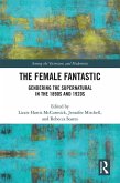 The Female Fantastic (eBook, ePUB) The Female Fantastic (eBook, ePUB)