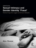 Sexual Intimacy and Gender Identity 'Fraud' (eBook, ePUB)
