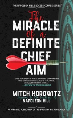 The Miracle of a Definite Chief Aim (eBook, ePUB) - Horowitz, Mitch