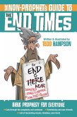 Non-Prophet's Guide(TM) to the End Times (eBook, ePUB)
