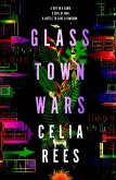 Glass Town Wars (eBook, ePUB)