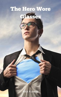 Cover The Hero Wore Glasses (eBook, ePUB)