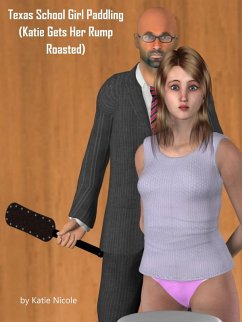 Cover Texas School Girl Paddling (Katie Gets Her Rump Roasted) (eBook, ePUB)