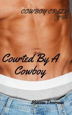 Cover Courted by a Cowboy-Cowboy Crazy (eBook, ePUB)