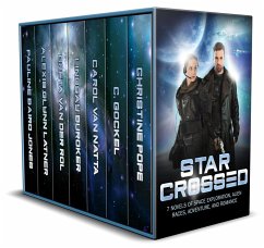 Cover Star Crossed: 7 Novels of Space Exploration, Alien Races, Adventure, and Romance (eBook, ePUB)