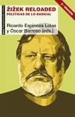 Zizek reloaded : políticas de lo radical