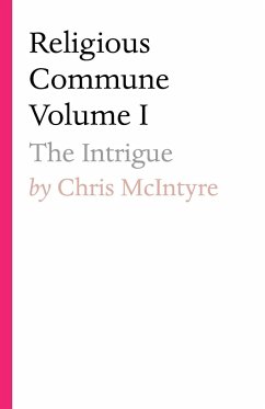 Religious Commune Volume I - McIntyre, Chris