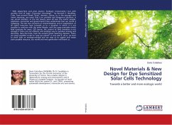 Novel Materials & New Design for Dye Sensitized Solar Cells Technology