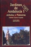 Jardines de Andalucía I : árboles y palmeras