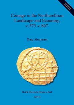 Cover Coinage in the Northumbrian Landscape and Economy, c.575-c.867