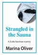 Strangled in the Sauna - Bild 1