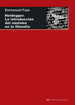 Heidegger : la introducción del nazismo en la filosofía : en torno a los seminarios inéditos de 1933-1935 - Faye, Emmanuel