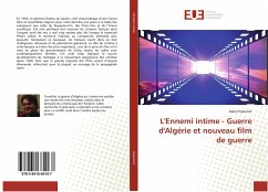 L'Ennemi intime - Guerre d'Algérie et nouveau film de guerre - Hyaumet, Alexis