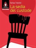 La sedia del custode La sedia del custode