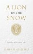 A Lion in the Snow - Bild 1