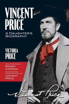 Vincent Price: A Daughter's Biography - Price, Victoria