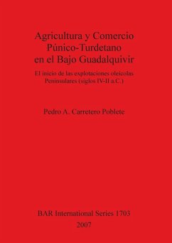 Agricultura y Comercio Púnico-Turdetano en el Bajo Guadalquivir - Carretero Poblete, Pedro A.