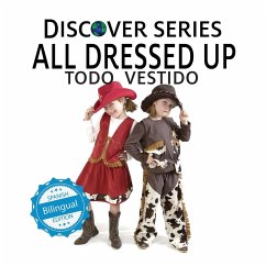 All Dressed Up / Todo Vestido - Xist Publishing