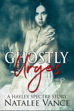 Cover Ghostly Urges (Hayley Spectre, #1) (eBook, ePUB)