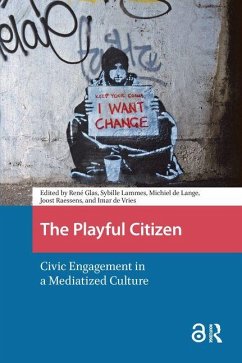 Cover The Playful Citizen. Civic Engagement in a Mediatized Culture