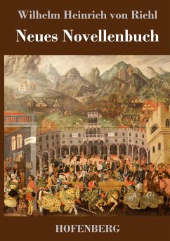 Neues Novellenbuch - Riehl, Wilhelm Heinrich von