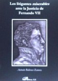 Los litigantes miserables ante la justicia de Fernando VII