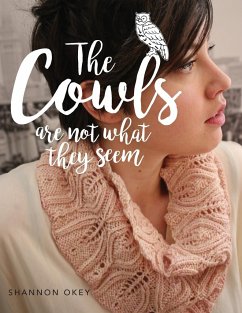 The Cowls Are Not What They Seem - Okey, Shannon