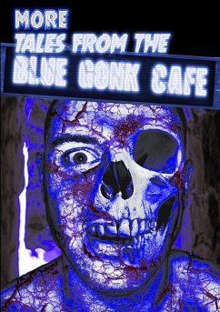 More Tales from the Blue Gonk Cafe - Press, Thirteen O'Clock