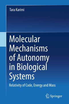 Molecular Mechanisms of Autonomy in Biological Systems (eBook, PDF) - Karimi, Tara