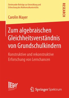 Zum algebraischen Gleichheitsverständnis von Grundschulkindern (eBook, PDF) - Mayer, Carolin