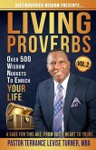 Distinguished Wisdom Presents. . . &quote;Living Proverbs&quote;-Vol.2