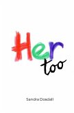 Her too