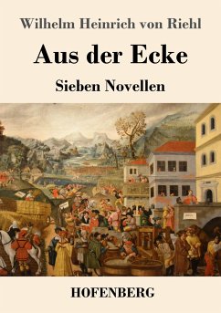 Aus der Ecke - Riehl, Wilhelm Heinrich von