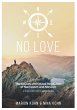 NO LOVE, The Causes and Causal... - Bild 1