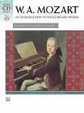Mozart -- An Introduction to His Keyboard Works