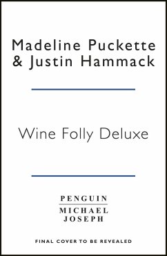 Wine Folly: Magnum Edition (eBook, ePUB) - Puckette, Madeline; Hammack, Justin