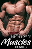 For the Love of Muscles (eBook, ePUB)