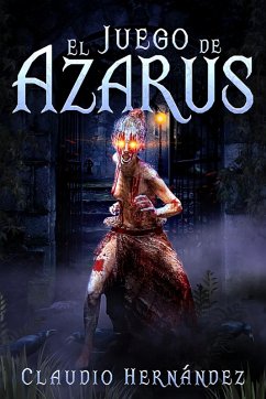 El Juego de Azarus (eBook, ePUB) - Hernández, Claudio