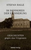 Im Bannkreis er Erinnerung (eBook, ePUB)