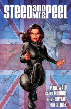 Steed & Mrs. Peel Vol. 1: A Very Civil Armageddon (eBook, PDF) Cover Steed & Mrs. Peel Vol. 1: A Very Civil Armageddon (eBook, PDF)