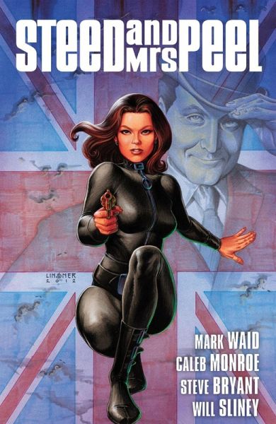 Steed & Mrs. Peel Vol. 1: A Very Civil Armageddon (eBook, PDF)