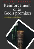 Reinforcement Onto God's Promises (Looking At The Unseen) (eBook, ePUB)