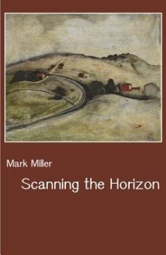 Scanning the Horizon (eBook, ePUB) - Miller, Mark